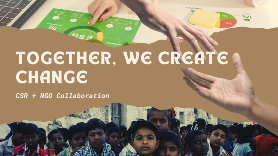 CSR and NGOs: A Partnership for a Better Tomorrow